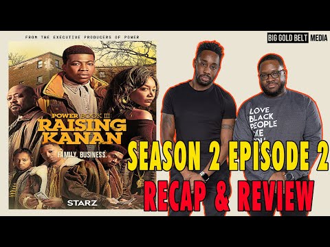 Power Book III Raising Kanan Season 2 Episode 2 Recap & Review "Mind Your Business"