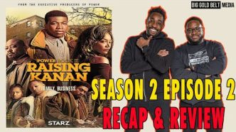 Power Book III Raising Kanan Season 2 Episode 3 Recap & Review "Sleeping Dogs"
