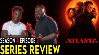 Atlanta Season 4 Episode 3 Recap & Review – “Born to Die”