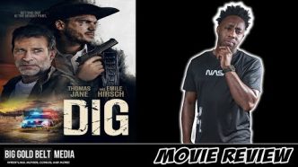 Dig - Review (2022) | Thomas Jane, Harlow Jane, and Emile Hirsch