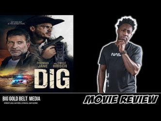 Dig - Review (2022) | Thomas Jane, Harlow Jane, and Emile Hirsch