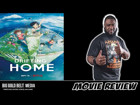 Drifting Home – Review (2022) | Hiroyasu Ishida | Netflix