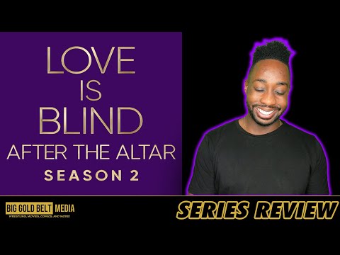 Love is Blind: After the Altar Season 2 – Review (2022) | Netflix