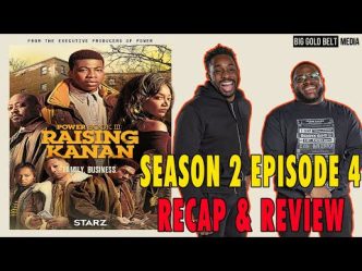 Power Book III Raising Kanan Season 2 Episode 4 Recap & Review "Pay The Toll"