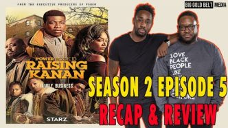 Power Book III Raising Kanan Season 2 Episode 5 Recap & Review "What Happens in the Catskills"
