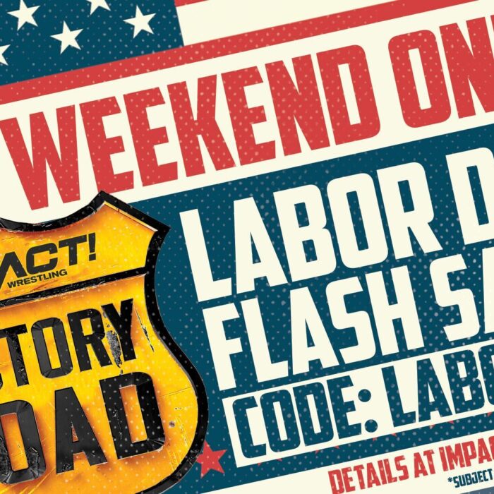 Save 20% on Victory Road Combo Tickets During Our Labor Day Sale, Get the Ultimate LIVE Experience With the Titanium VIP Ticket Package