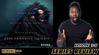The Serpent Queen Review (2022) | Samantha Morton, Sennia Nanua | STARZ