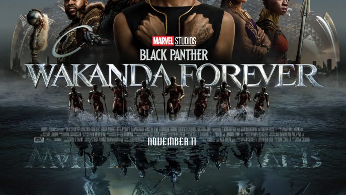 NEW TRAILER & POSTER: MARVEL STUDIOS’ “BLACK PANTHER: WAKANDA FOREVER” AND TICKETS ON SALE NOW
