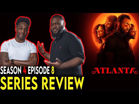Atlanta Season 4 Episode 8 Recap & Review - "The Goof Who Sat By the Door"