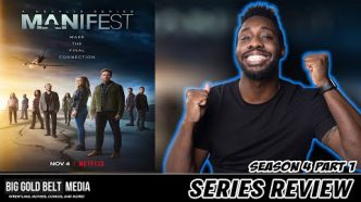 Manifest Season 4 Part 1 Review (2022) | Melissa Roxburgh, Josh Dallas, J.R. Ramirez | Netflix