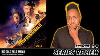 Professionals - Review (2022) | Tom Welling, Brendan Fraser & Elena Anaya | The CW
