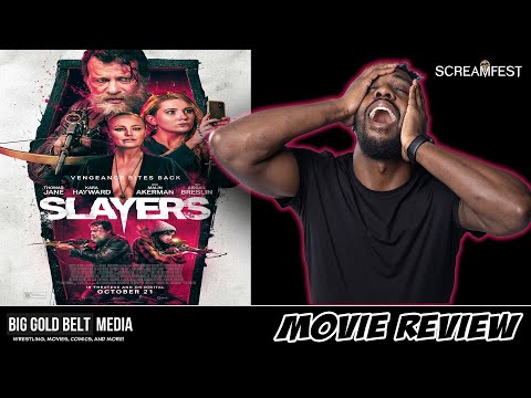 Slayers Review | Thomas Jane, Kara Hayward & Malin Akerman | Scream Fest 2022