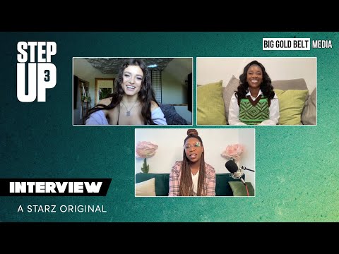 Step Up Season 3 Interview | Rebbi Rosie & Jade Chynoweth | STARZ