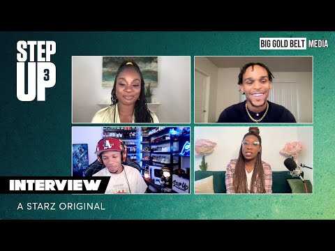 Step Up Season 3 Interview | Terayle Hill, Terrence Green & Kendra Willis | STARZ