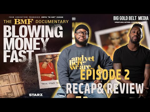 The BMF Documentary: Blowing Money Fast | Episode 2 Recap & Review “Gangster Boogie” | STARZ
