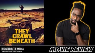 They Crawl Beneath - Review (2022) | Joseph Almani, Karlee Eldridge & Michael Paré