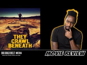 They Crawl Beneath - Review (2022) | Joseph Almani, Karlee Eldridge & Michael Paré