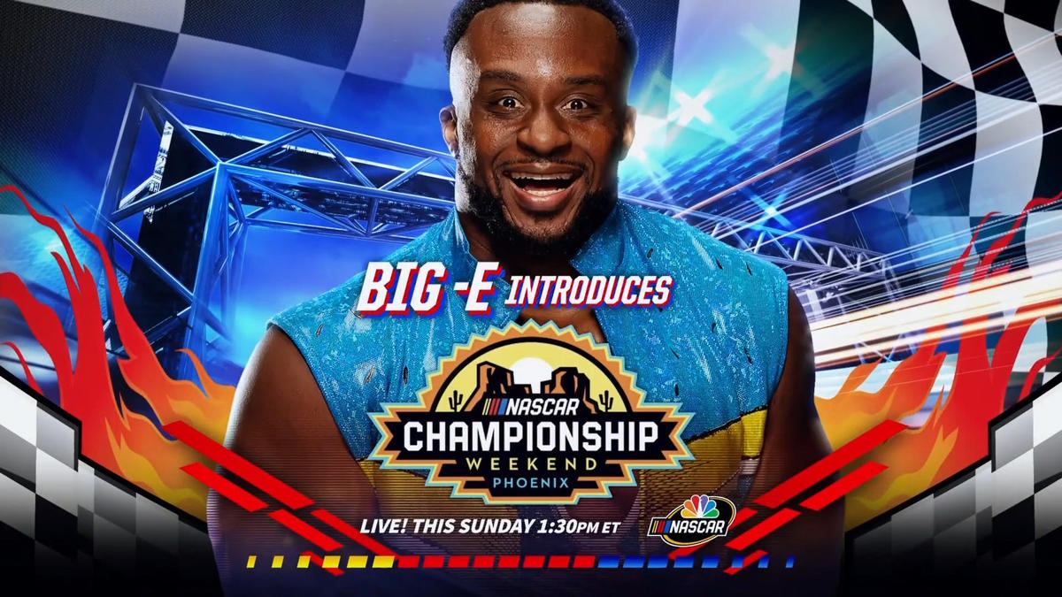 Big E set to introduce NASCAR Cup Series Championship 4 this Sunday