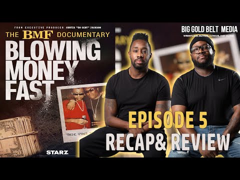 The BMF Documentary: Blowing Money Fast | Episode 5 Recap & Review “Club Chaos”