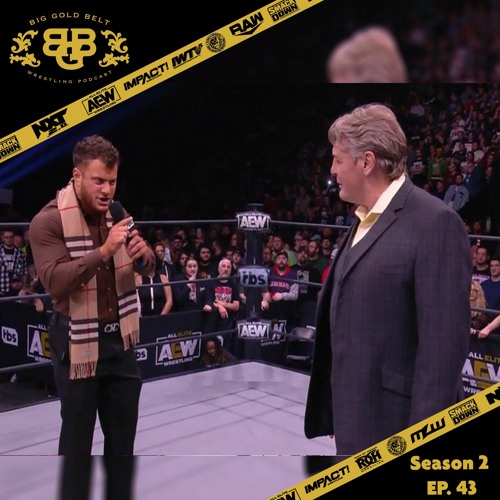 Big Gold Belt Wrestling Podcast: The Friedman Initiative