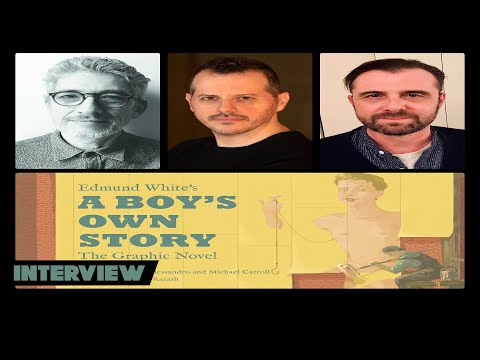 Edmund White’s A Boy’s Own Story The Graphic Novel | Brian Alessandro, Michael Carroll & Igor Karash