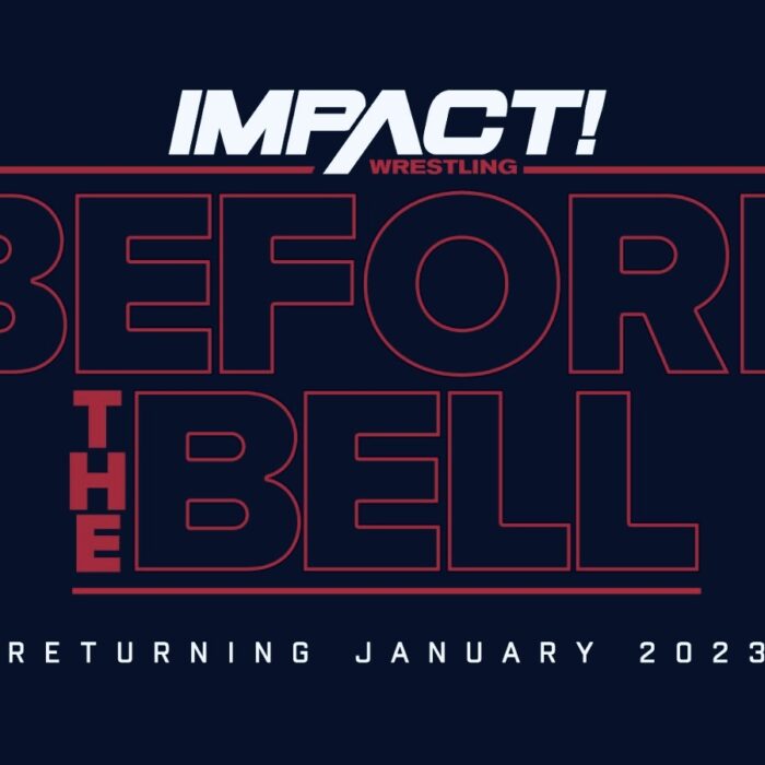 IMPACT Wrestling Before the Bell Returns in January 2023