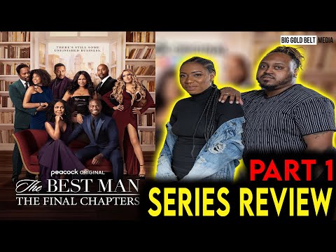 The Best Man: The Final Chapters (2022) | SPOILER Season Recap & Review Part 1 | Peacock