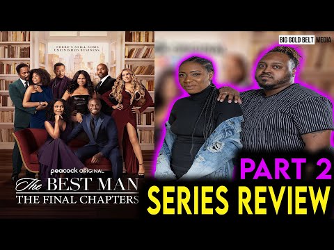 The Best Man: The Final Chapters (2022) | SPOILER Season Recap & Review Part 2 | Peacock