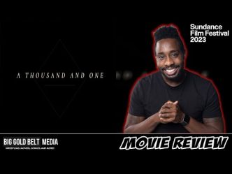 A Thousand and One – Review (2023) | Teyana Taylor & Will Catlett | Sundance Film Festival 2023