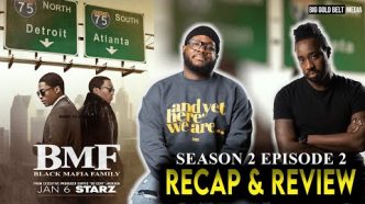 BMF (Black Mafia Family) | Season 2 Episode 2 Recap & Review | “Family Business”