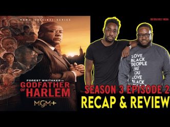 Godfather of Harlem | Season 3 Episode 2 Recap & Review | "Alzado"