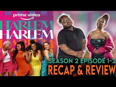 Harlem Season 2 Episode 1-2 Recap & Review | Prime Video