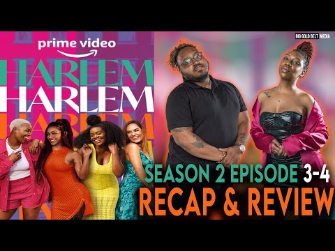 Harlem Season 2 Episode 3-4 Recap & Review | Prime Video