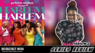 Harlem Season 2 - Review (2023) | Meagan Good, Grace Byers & Jerrie Johnson | Prime Video