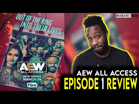 AEW: All Access Review | Season 1 Episode 1 “Life on the Ropes” (2023) | TBS