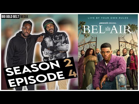 Bel-Air | Season 2 Episode 4 Recap & Review | “Don’t Kill My Vibe” (2023)