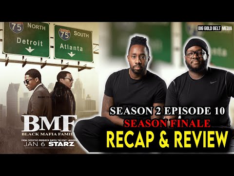 BMF (Black Mafia Family) | Season 2 Episode 10 Recap & Review | Season Finale | “New Beginnings”