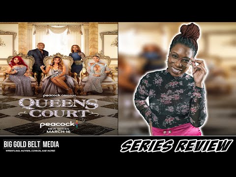 ‘Queens Court’ – Review (2023) | Tamar Braxton, Evelyn Lozada & Nivea | Peacock