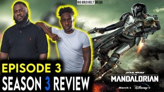 The Mandalorian | Season 3 Episode 3 Review & Recap | Disney+