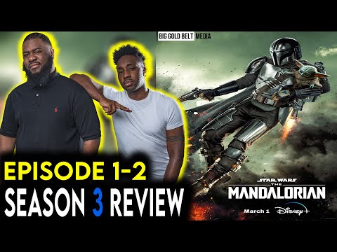 The Mandalorian | Season 3 Episodes 1-2 Review | Disney+