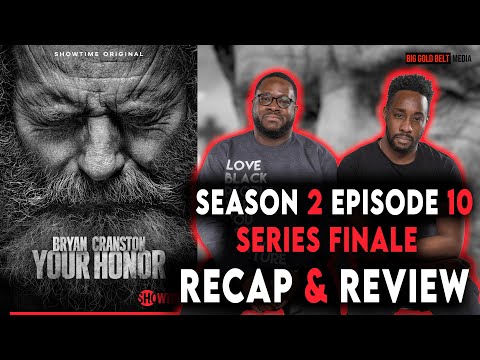 Your Honor | Season 2 Episode 10 Recap & Review | “Part Twenty” | Series Finale | Showtime