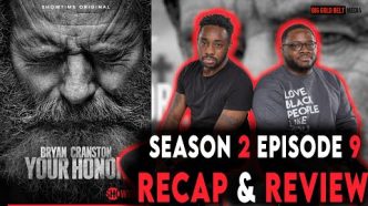 Your Honor | Season 2 Episode 9 Recap & Review | “Part Nineteen" | Showtime