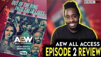 AEW: All Access Review | Season 1 Episode 2 "Main Event" (2023) | TBS