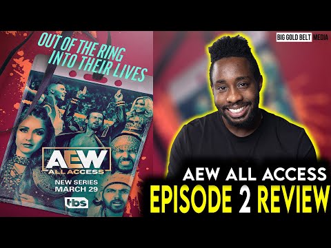 AEW: All Access Review | Season 1 Episode 2 “Main Event” (2023) | TBS