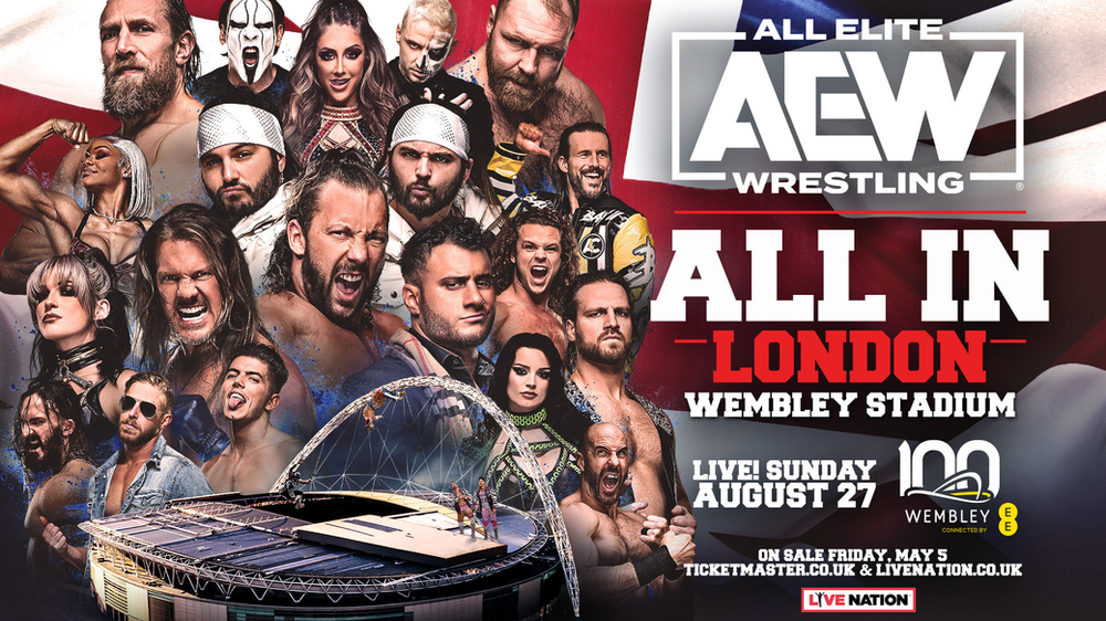 AEW: ALL In London at Wembley Stadium Presales begin on May 2nd!