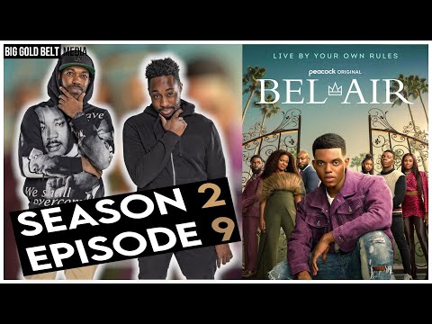 Bel-Air | Season 2 Episode 9 Recap & Review | “Just Like Old Times” (2023)