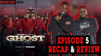 Power Book II Ghost | Season 3 Episode 5 Recap & Review | "No More Second Chances””