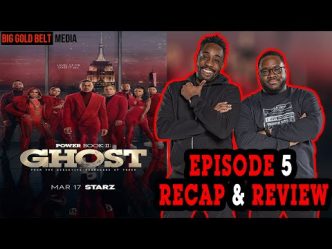 Power Book II Ghost | Season 3 Episode 5 Recap & Review | “No More Second Chances””