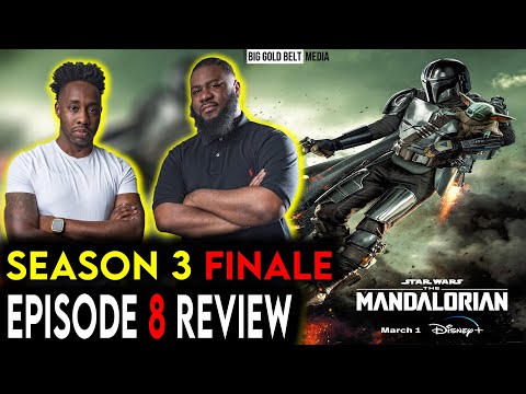 The Mandalorian | Season 3 Episode 8 Review & Recap “Chapter 24: The Return” | Disney+