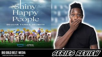 Shiny Happy People: Duggar Family Secrets - Review (2023) | Prime Video